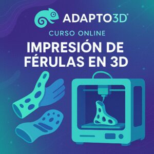 Impresión de Férulas en 3D