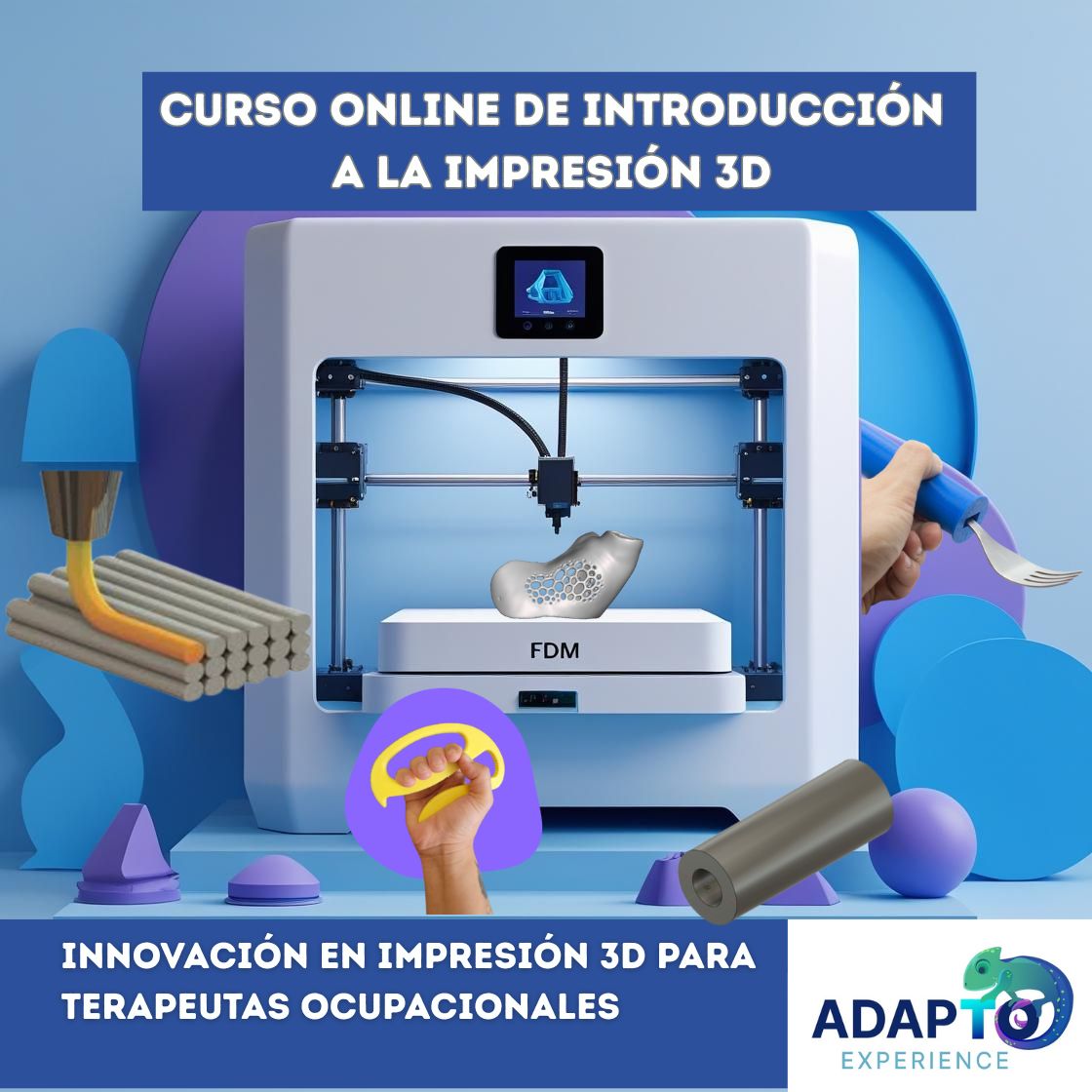Introducción a la Impresión 3D Para Terapeutas Ocupacionales